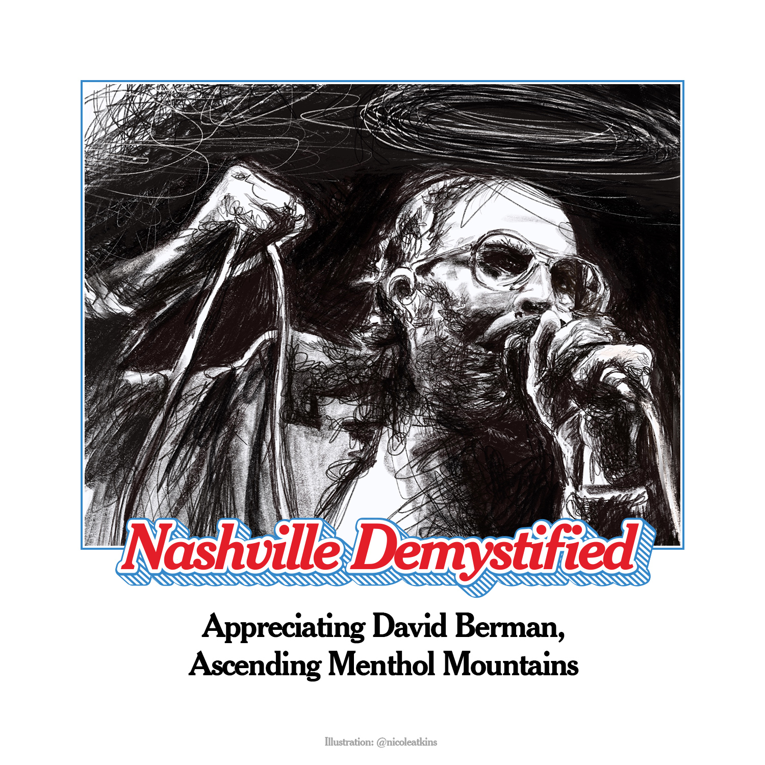 Appreciating David Berman, Ascending Menthol Mountains